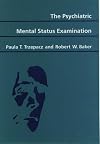The Psychiatric Mental Status Examination