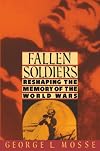 Fallen Soldiers: Reshaping the Memory of the World Wars