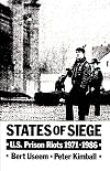 States of Siege: U.S. Prison Riots, 1971-1986