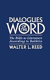 Dialogues of the Word: The Bible as Literature According to Bakhtin