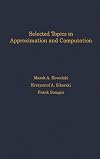 Selected Topics in Approximation and Computation