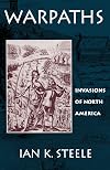 Warpaths: Invasions of North America