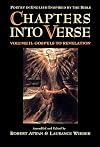 Chapters into Verse: Poetry in English Inspired by the Bible: Volume 2: Gospels to Revelation