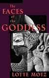The Faces of the Goddess