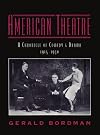 American Theatre: A Chronicle of Comedy and Drama, 1914-1930 (Vol 2)