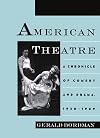 American theatre : a chronicle of comedy and drama, 1930-1969
