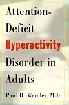 Attention-deficit Hyperactivity Disorder in Adults