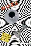 Buzz: The Science and Lore of Alcohol and Caffeine