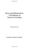 Stress and deformation : a handbook on tensors in geology