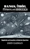 Bangs, Crunches, Whimpers, and Shrieks: Singularities and Acausalities in Relativistic Spacetimes