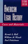 American Legal History: Cases and Materials
