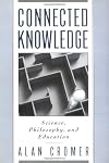 Connected Knowledge: Science, Philosophy, and Education