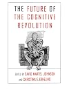 The Future of the Cognitive Revolution