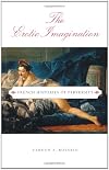 The Erotic Imagination: French Histories of Perversity