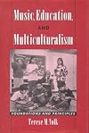 Music, Education, and Multiculturalism: Foundations and Principles
