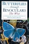 Butterflies through Binoculars: The West