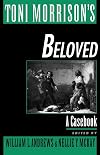 Toni Morrison's Beloved : A Casebook
