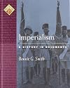 Imperialism: A History in Documents