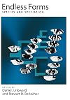Endless Forms: Species and Speciation