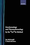 Geochronology and thermochronology by the ⁴⁰Ar/³⁹Ar method