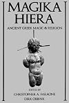 Magika Hiera: Ancient Greek Magic and Religion