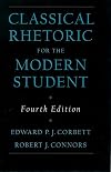 Classical Rhetoric for the Modern Student