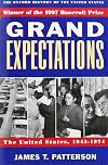 Grand Expectations: The United States, 1945-1974