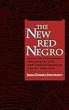 The New Red Negro: The Literary Left and African American Poetry, 1930-1946
