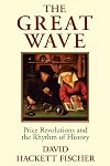 The Great Wave: Price Revolutions and the Rhythm of History