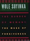 The Burden of Memory, the Muse of Forgiveness