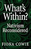 What's Within?: Nativism Reconsidered
