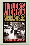 Hitler's Vienna: A Dictator's Apprenticeship
