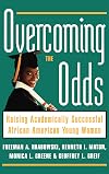 Overcoming the Odds: Raising Academically Successful African American Young Women