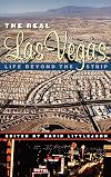 The Real Las Vegas: Life Beyond the Strip
