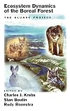 Ecosystem Dynamics of the Boreal Forest: The Kluane Project