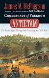 Crossroads of Freedom: Antietam