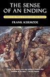 The Sense of an Ending: Studies in the Theory of Fiction