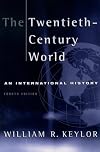 The Twentieth-Century World and Beyond: An International History since 1900