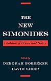 The New Simonides: Contexts of Praise and Desire
