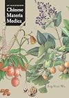 An Illustrated Chinese Materia Medica