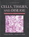 Cells, Tissues, and Disease: Principles of General Pathology