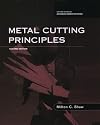 Metal Cutting Principles. Second edition