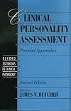 Clinical Personality Assessment: Practical Approaches. Second edition
