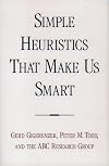 Simple Heuristics That Make Us Smart