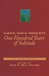 Gabriel Garcia Marquez's One Hundred Years of Solitude: A Casebook