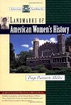 Landmarks of American Women's History (American Landmarks)