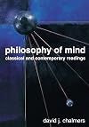 Philosophy of Mind: Classical and Contemporary Readings