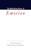 The Marketing Power of Emotion