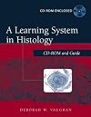 A Learning System in Histology