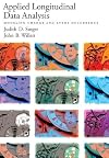 Applied Longitudinal Data Analysis: Modeling Change and Event Occurrence